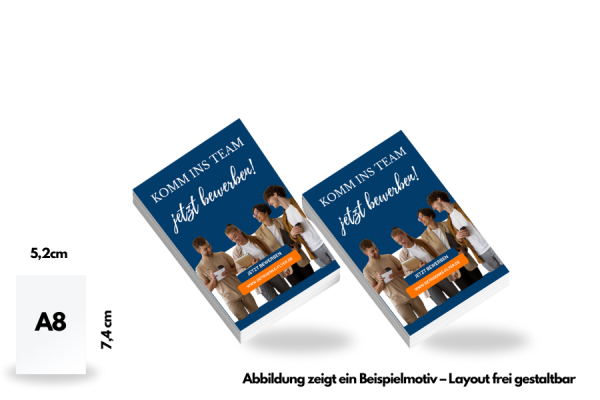 Flyer, DIN A8, einseitig bedruckt
 (5,2 x 7,4 cm)